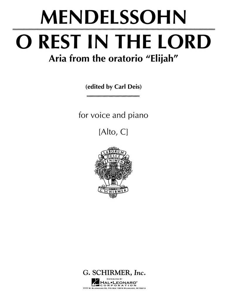 Felix Mendelssohn Bartholdy: O Rest in the Lord (from Elijah): Chant et Piano