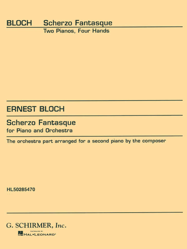 Ernest Bloch: Scherzo Fantastique: Piano Quatre Mains
