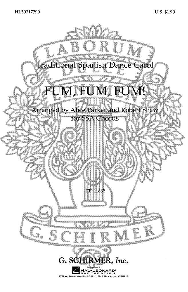 Traditional: Fum, Fum, Fum,: (Arr. Alice Parker): Voix Hautes et Piano/Orgue