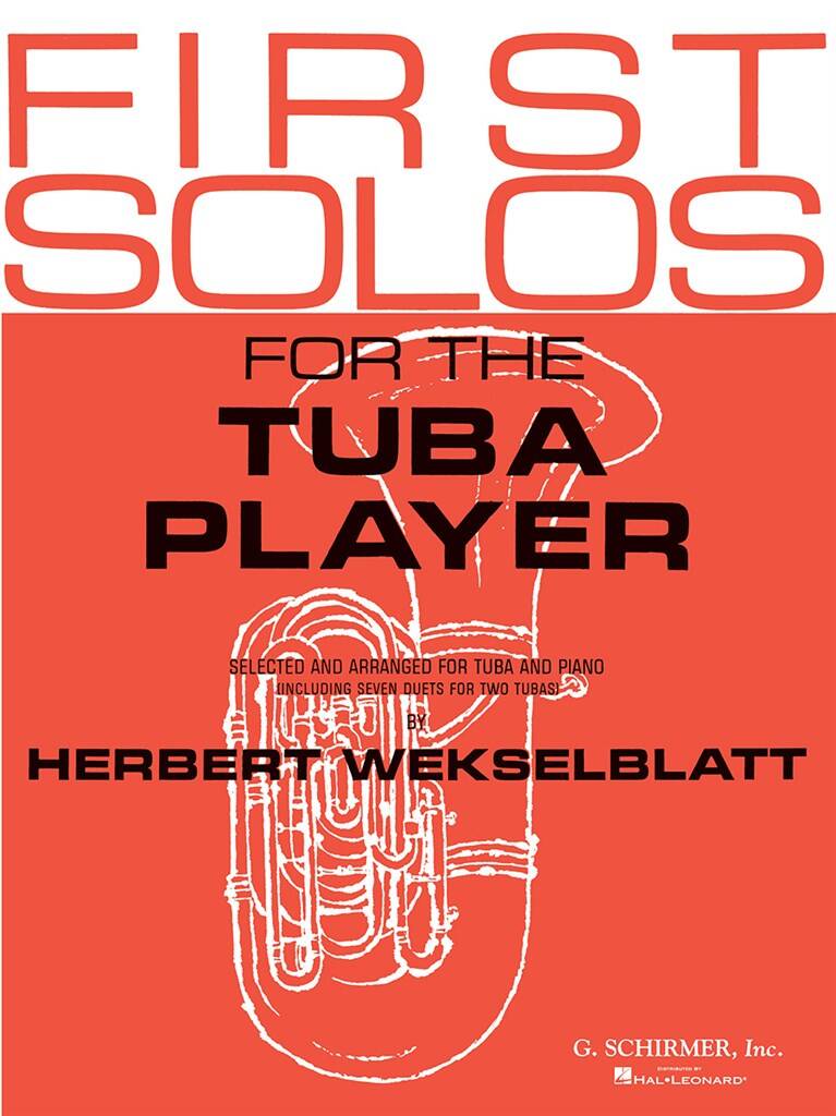 First Solos for the Tuba Player: Tuba et Accomp.