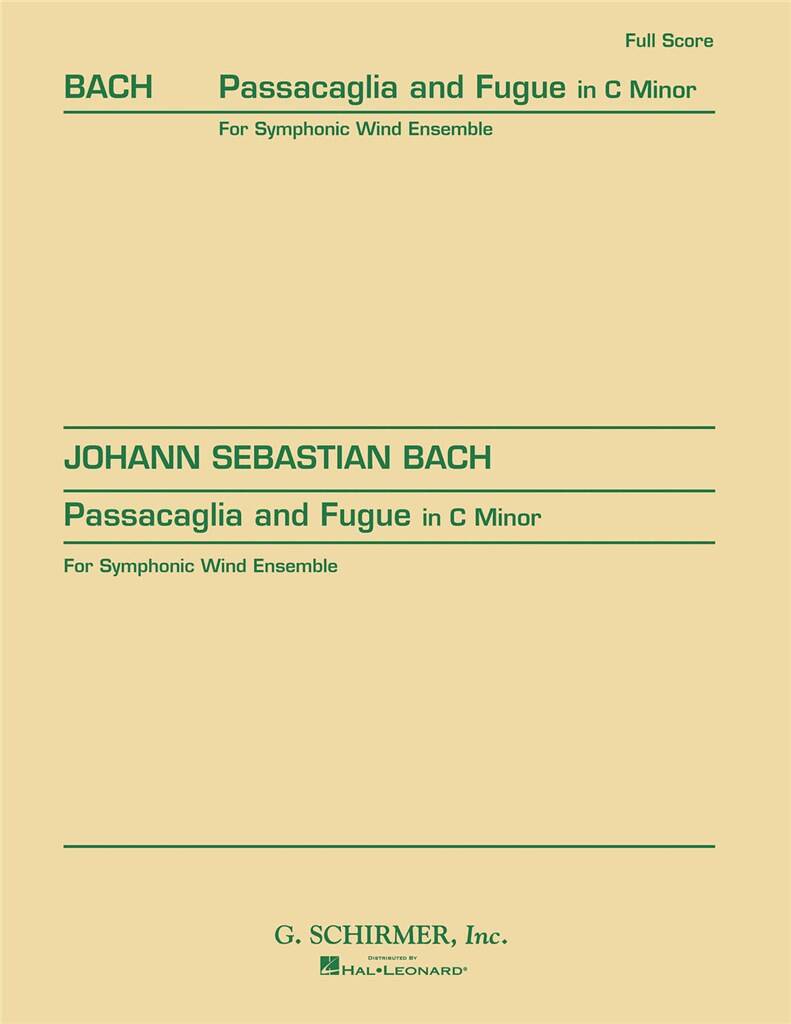 Johann Sebastian Bach: Passacaglia and Fugue in C Minor: Orchestre d'Harmonie