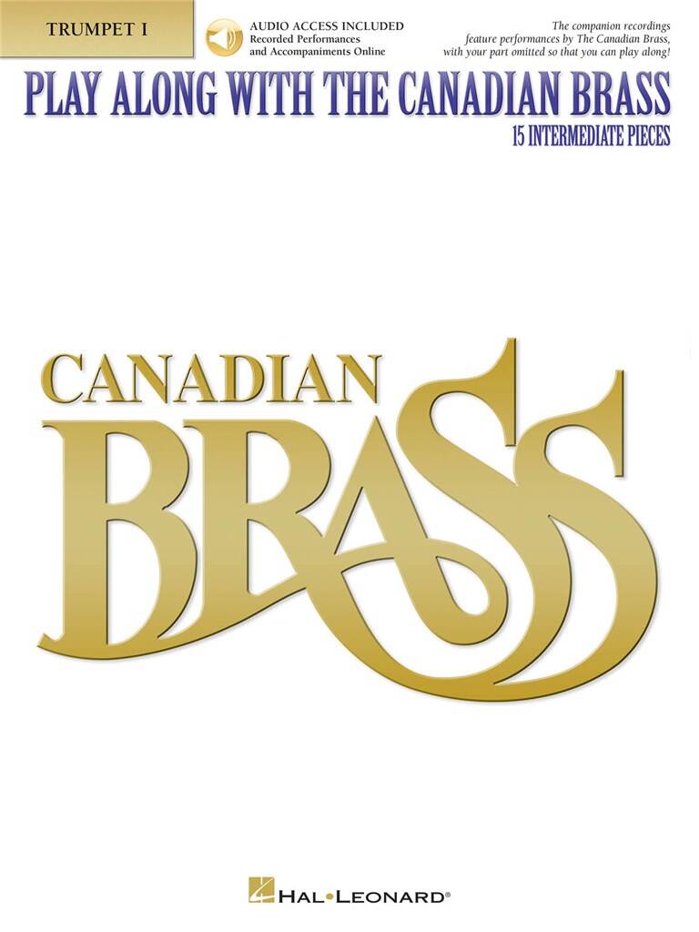 The Canadian Brass: Play Along with The Canadian Brass - Trumpet: Solo de Trompette