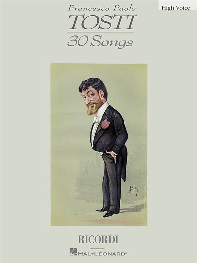 Francesco Paolo Tosti: Francesco Paolo Tosti - 30 Songs: Solo pour Chant