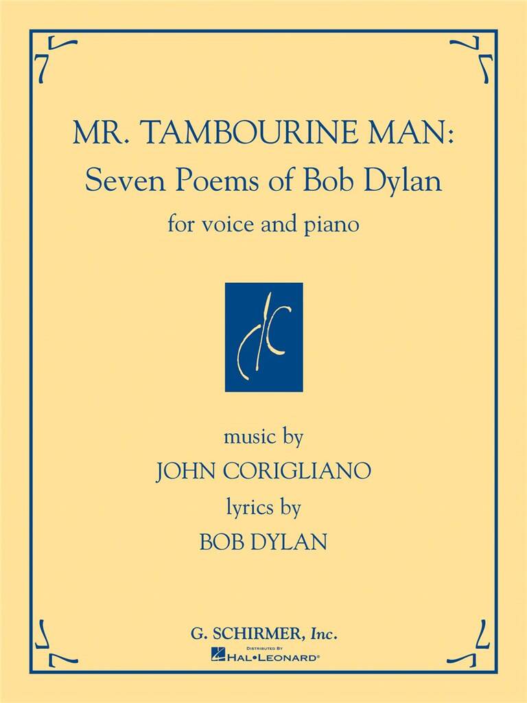 John Corigliano: Mr. Tambourine Man: Seven Poems of Bob Dylan: Chant et Piano