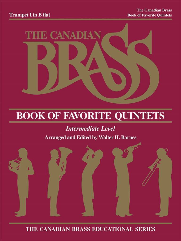 The Canadian Brass: The Canadian Brass Book of Favorite Quintets: (Arr. Henry Charles Smith): Solo de Trompette