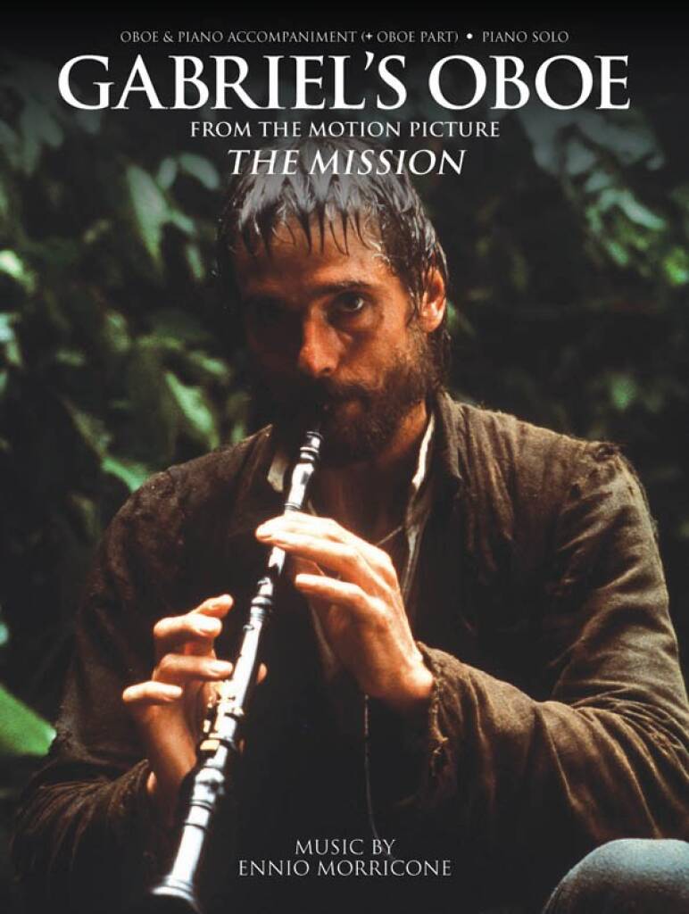 Ennio Morricone: Gabriel's Oboe from the Motion Picture The Mission: Hautbois et Accomp.