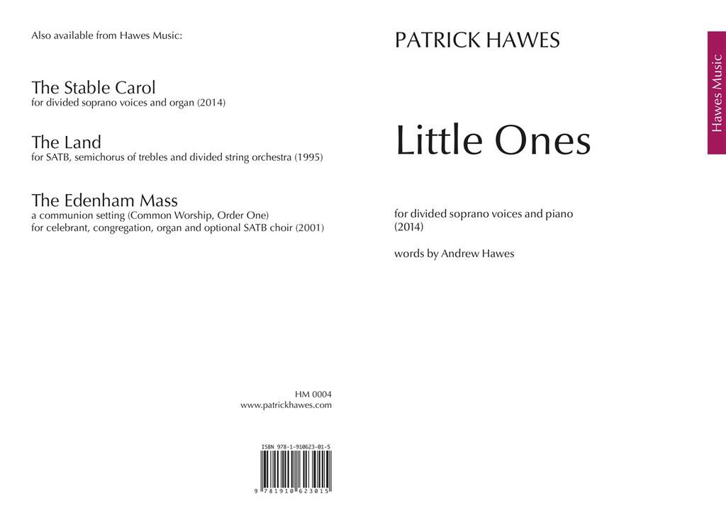 Patrick Hawes: Little Ones: Voix Hautes et Accomp.