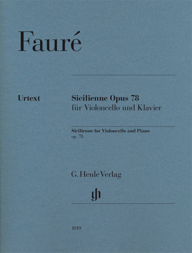 Gabriel Fauré: Sicilienne Op.78: Violoncelle et Accomp.