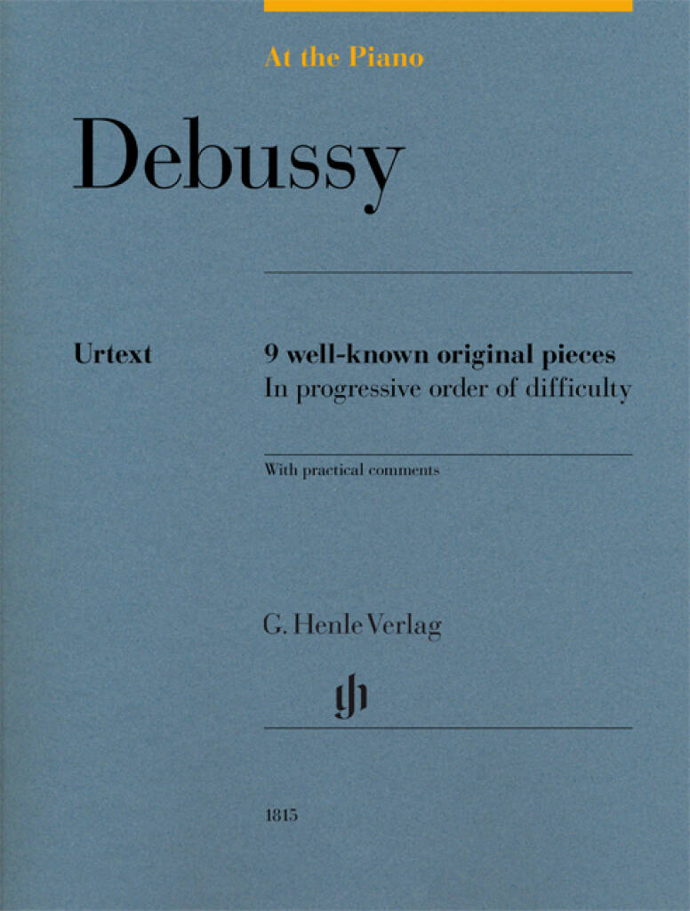 Claude Debussy: At The Piano - Debussy: Solo de Piano