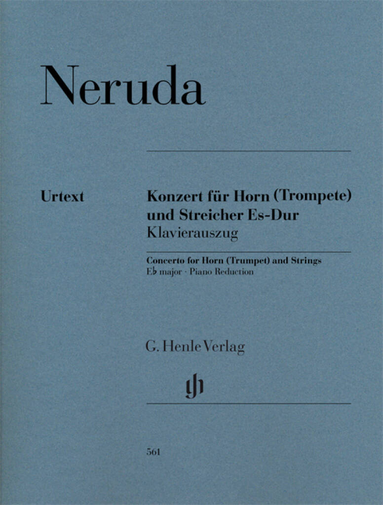 Johann Baptist Georg Neruda: Concerto for Horn (Trumpet) and Strings: Trompette et Accomp.