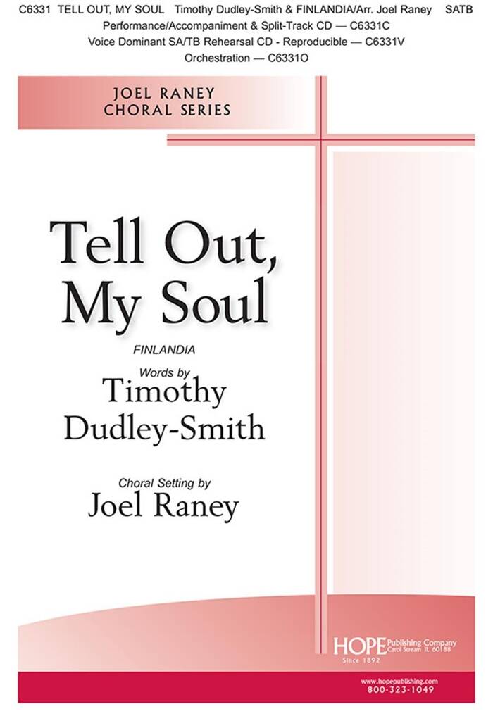 Tell Out, My Soul - Orchestration: (Arr. Joel Rainey): Chœur Mixte et Accomp.