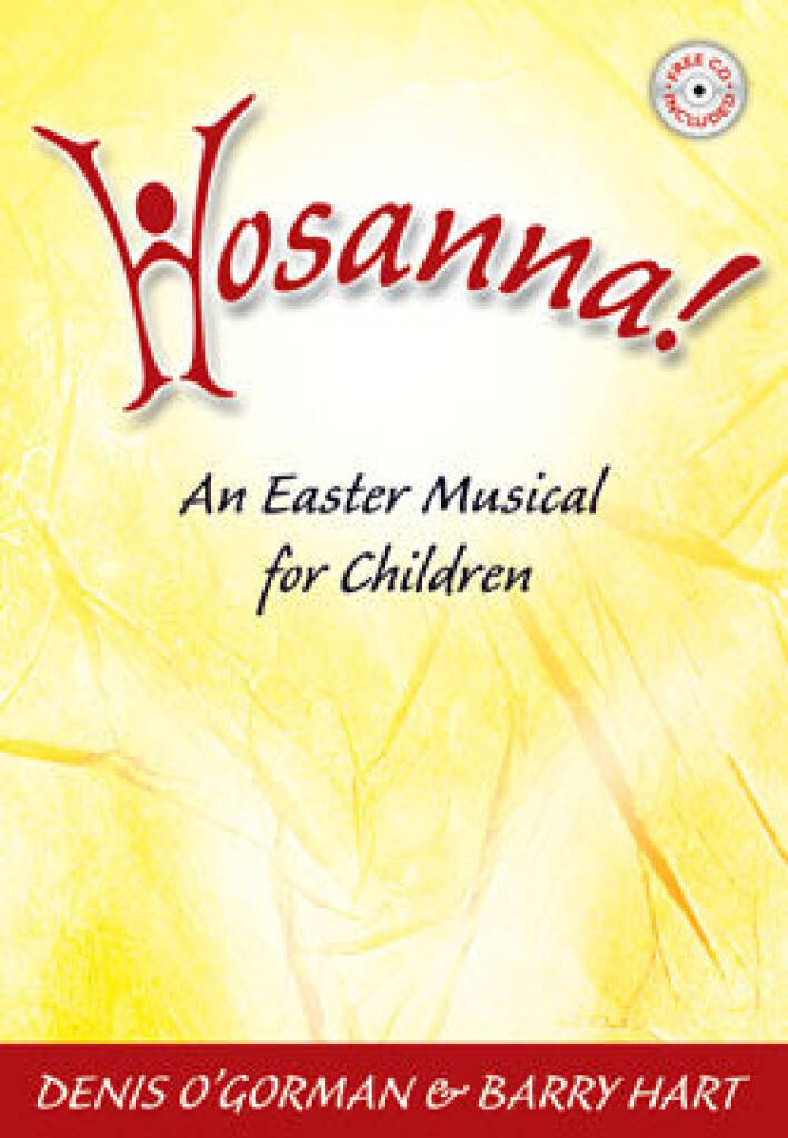 O'Gorman: Hosanna!: Chœur Mixte et Accomp.