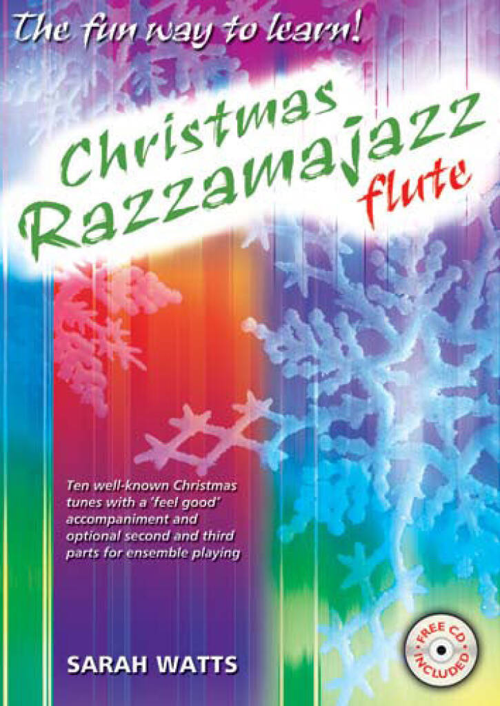 Sarah Watts: Christmas Razzamajazz Flute: Solo pour Flûte Traversière