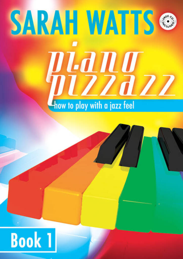 Sarah Watts: Piano Pizzazz - Book 1: Solo de Piano