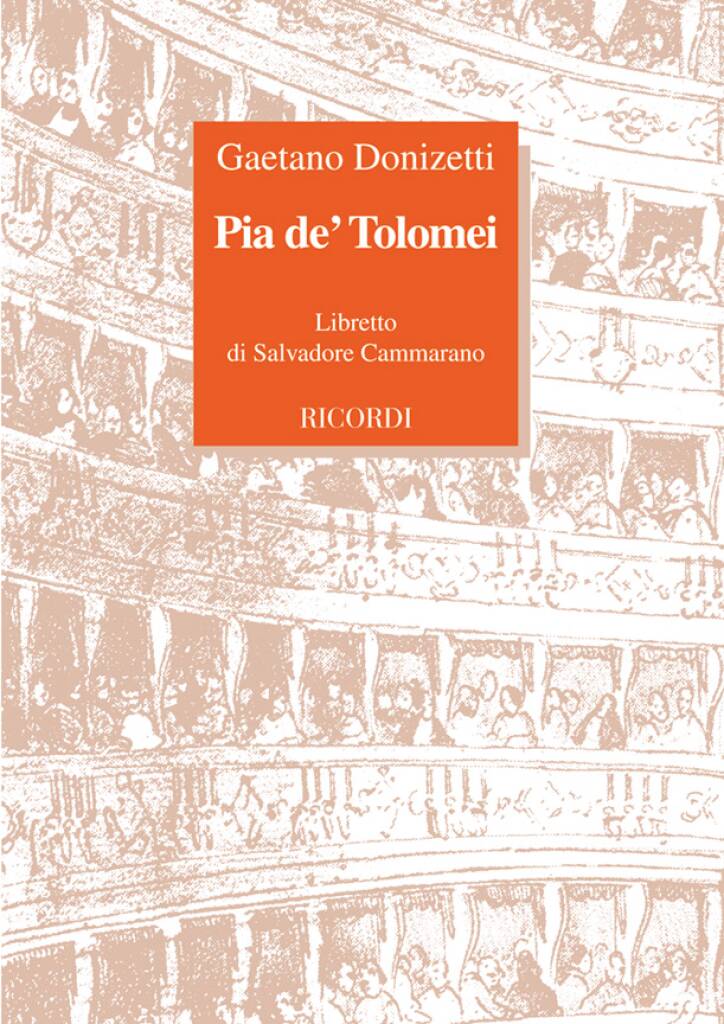 Gaetano Donizetti: Pia De' Tolomei: