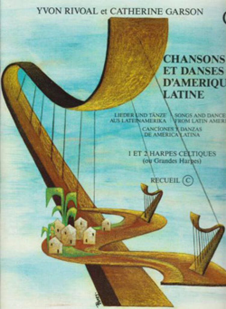 Yvon Rivoal: Chansons et Danses d'Amerique Latine Vol. C: Solo pour Harpe
