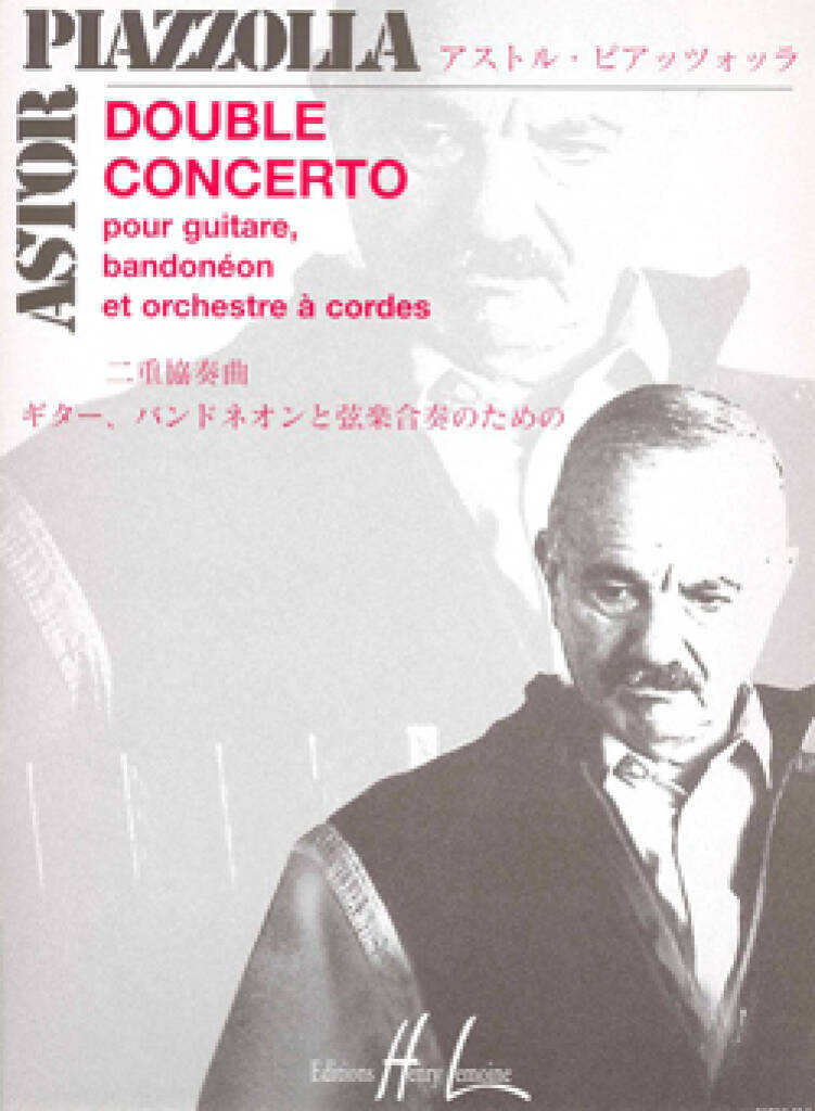 Astor Piazzolla: Double concerto: Orchestre à Cordes et Solo