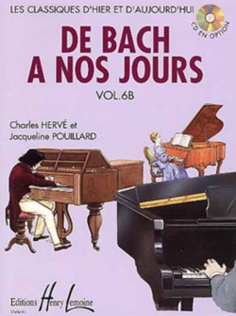 Charles Hervé: De Bach à nos jours Vol. 6B: (Arr. Jacqueline Pouillard): Solo de Piano