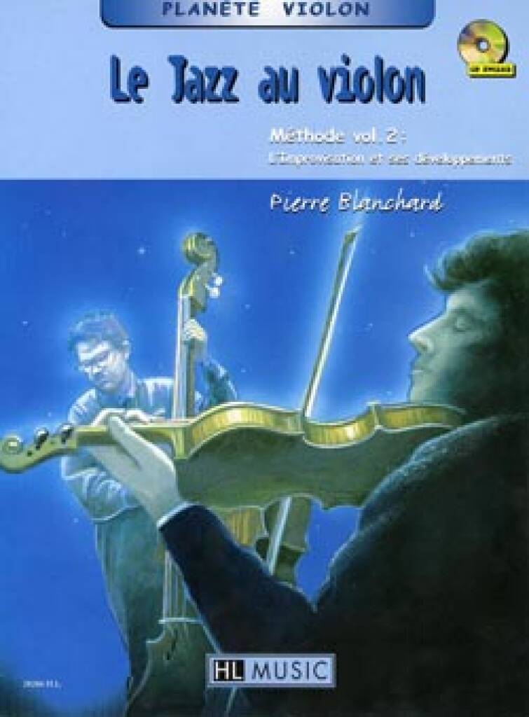 Pierre Blanchard: Le Jazz au violon Vol.2: Solo pour Violons