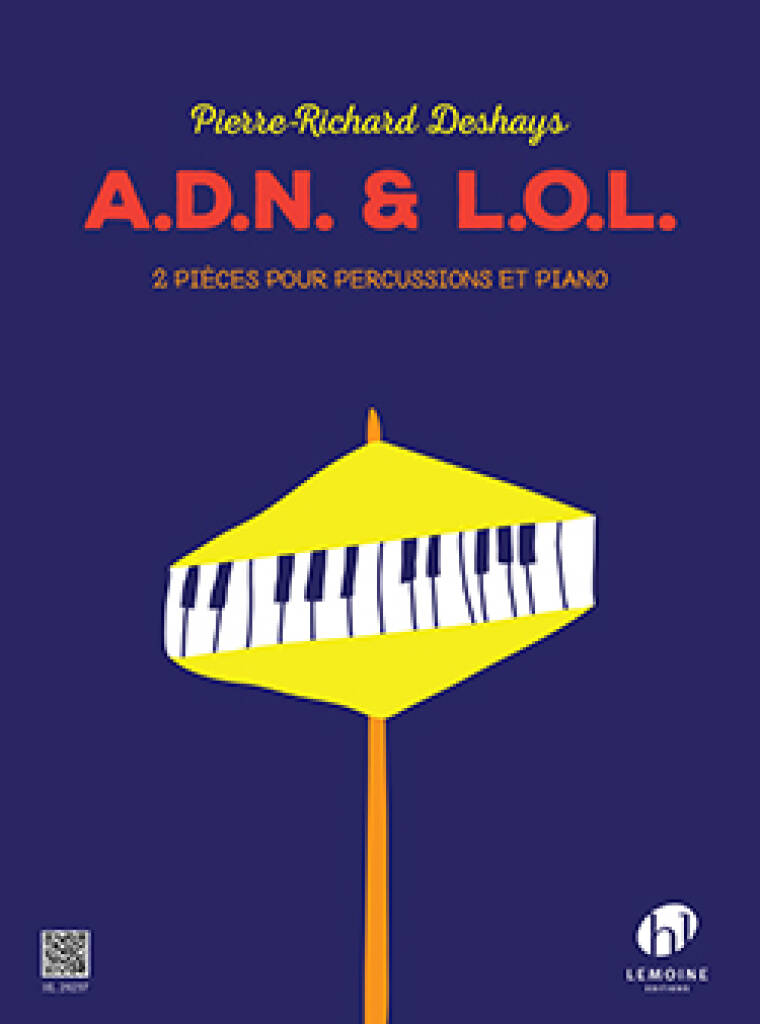 Pierre-Richard Deshays: A.D.N. & L.O.L.: Autres Percussions
