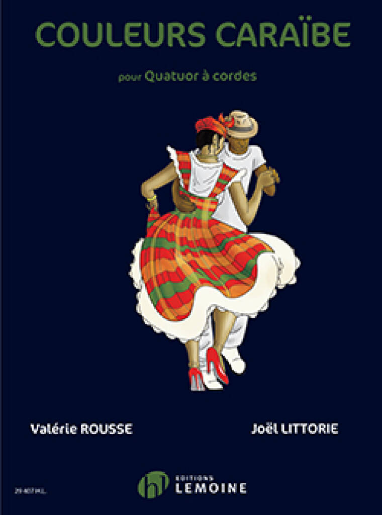 Valérie Rousse: Couleurs Caraibe: Quatuor à Cordes