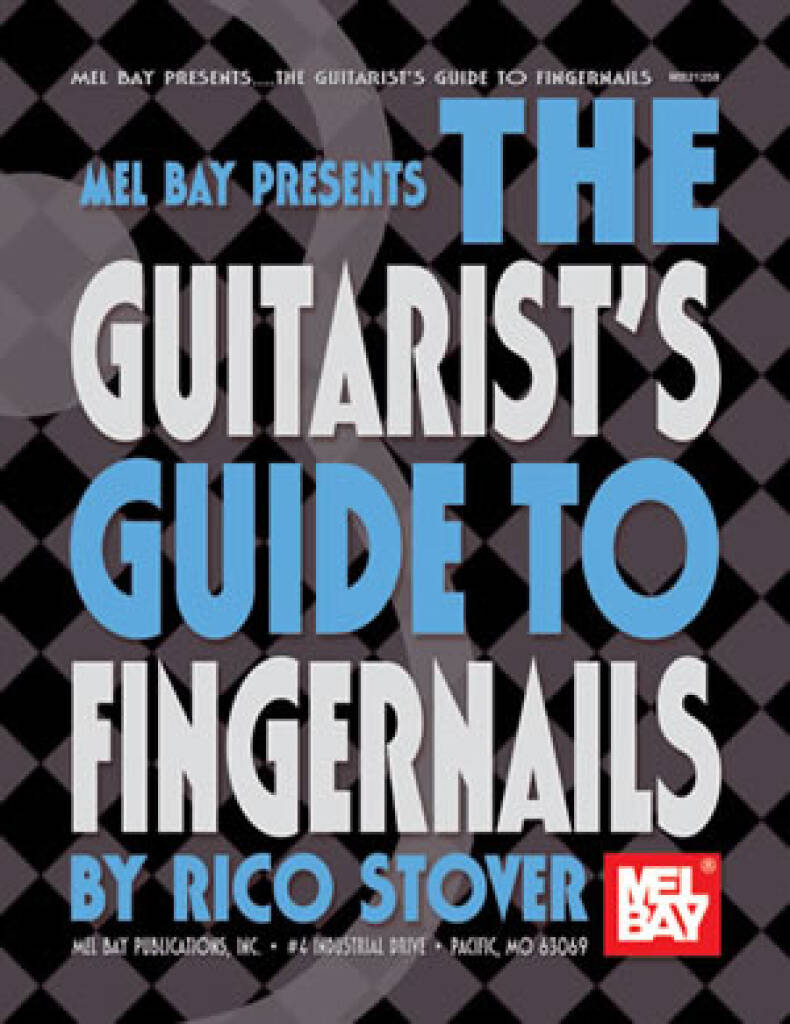 Rico Dwight Stover: Guitarist's Guide To Fingernails: Solo pour Guitare