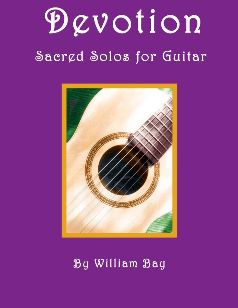 Devotion-Sacred Solos for Guitar: Solo pour Guitare