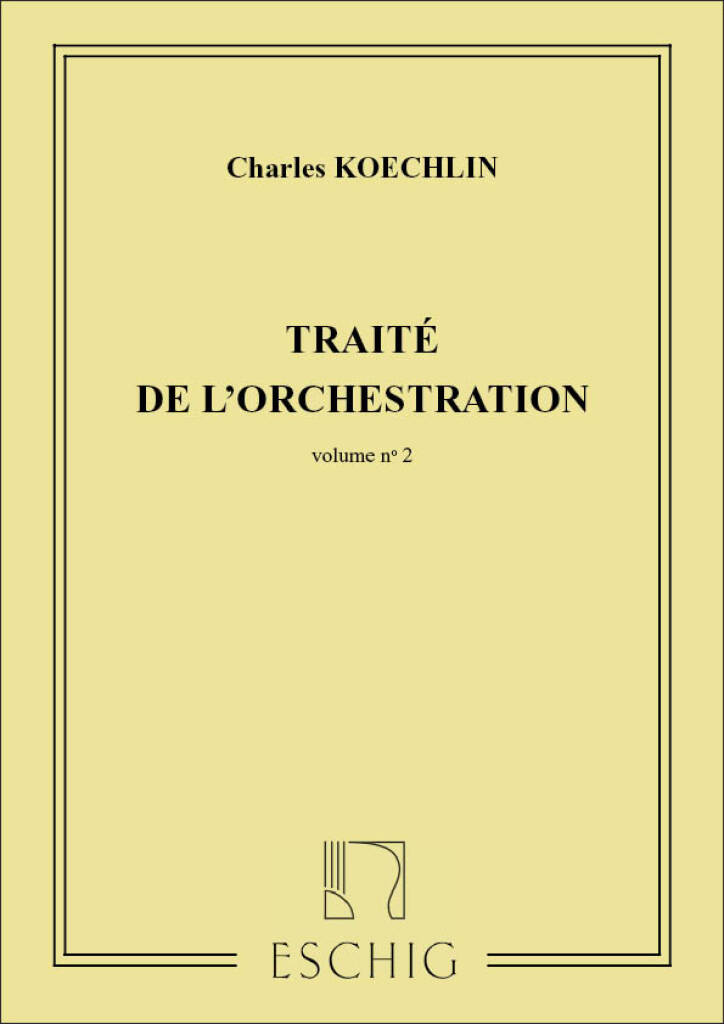 Traité de l'Orchestration Volume 2