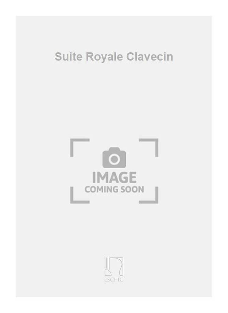 Henri Sauguet: Suite Royale Clavecin: Clavecin