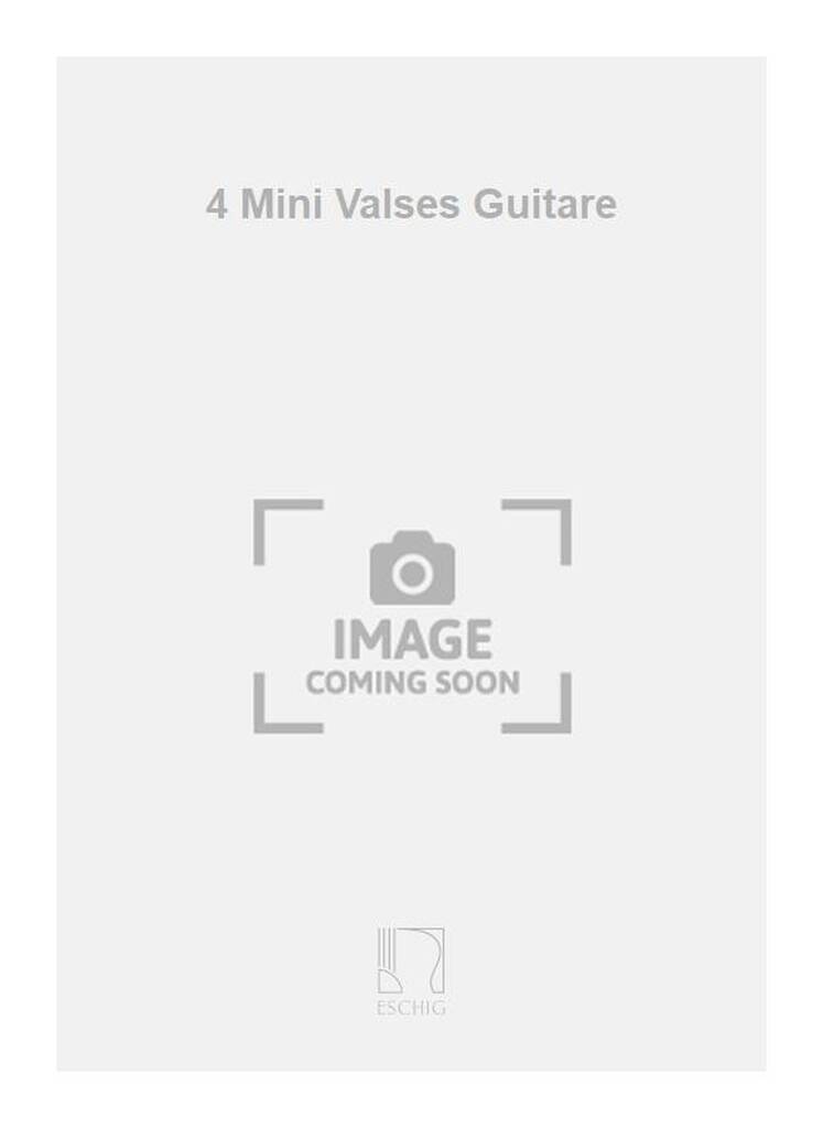 Blas Sanchez: 4 Mini Valses Guitare: Solo pour Guitare
