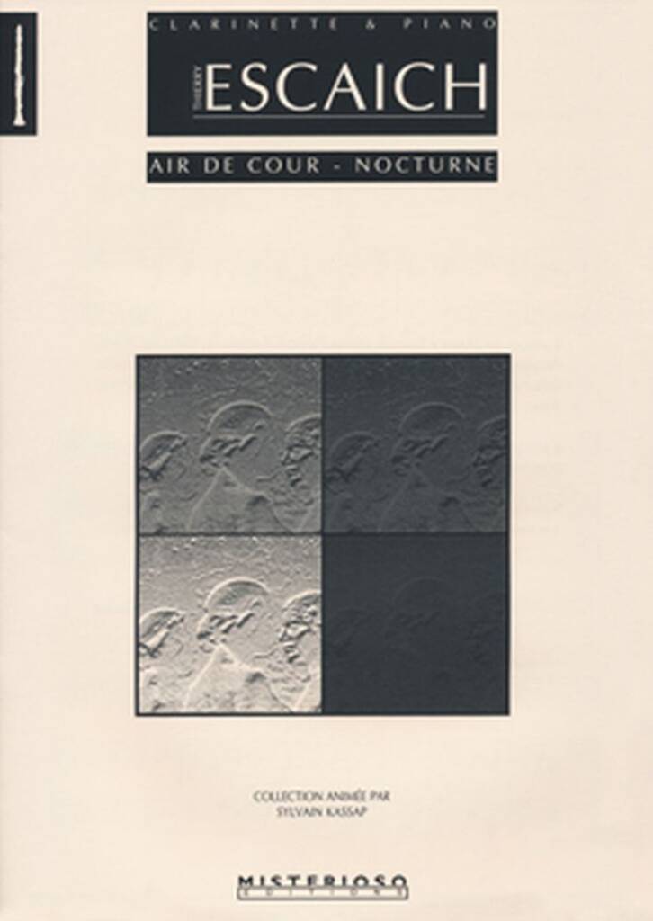 Thierry Escaich: Air de Cour - Nocturne: Clarinette et Accomp.