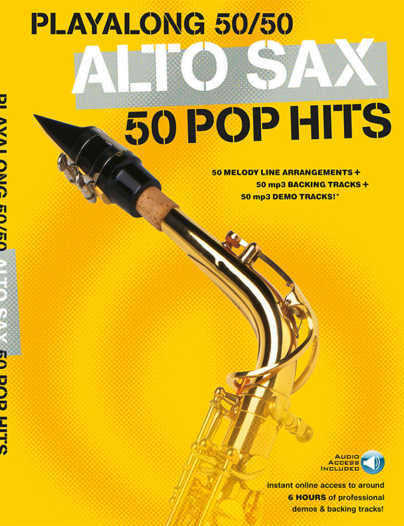 Playalong 50/50: Alto Sax - 50 Pop Hits: Saxophone Alto