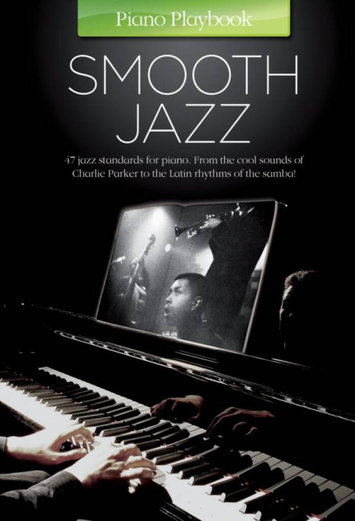 Piano Playbook: Smooth Jazz: Solo de Piano