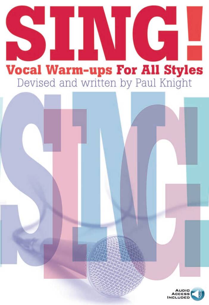 Sing! Vocal Warm-ups For All Styles: Solo pour Chant