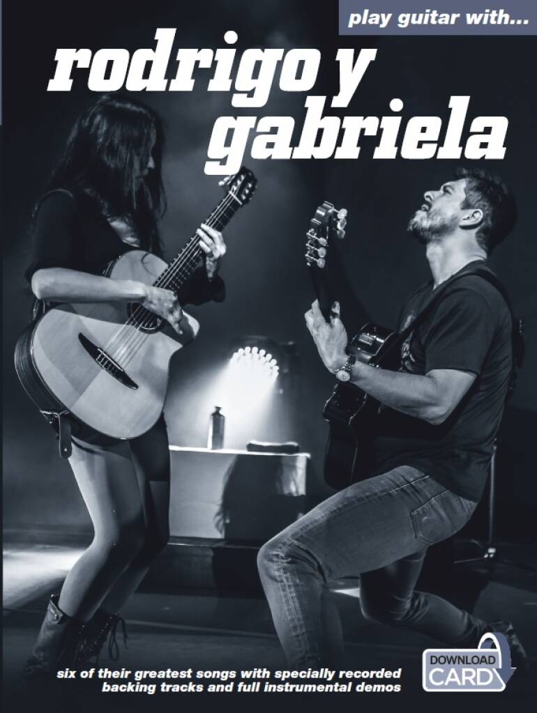 Play Guitar With... Rodrigo Y Gabriela: Solo pour Guitare