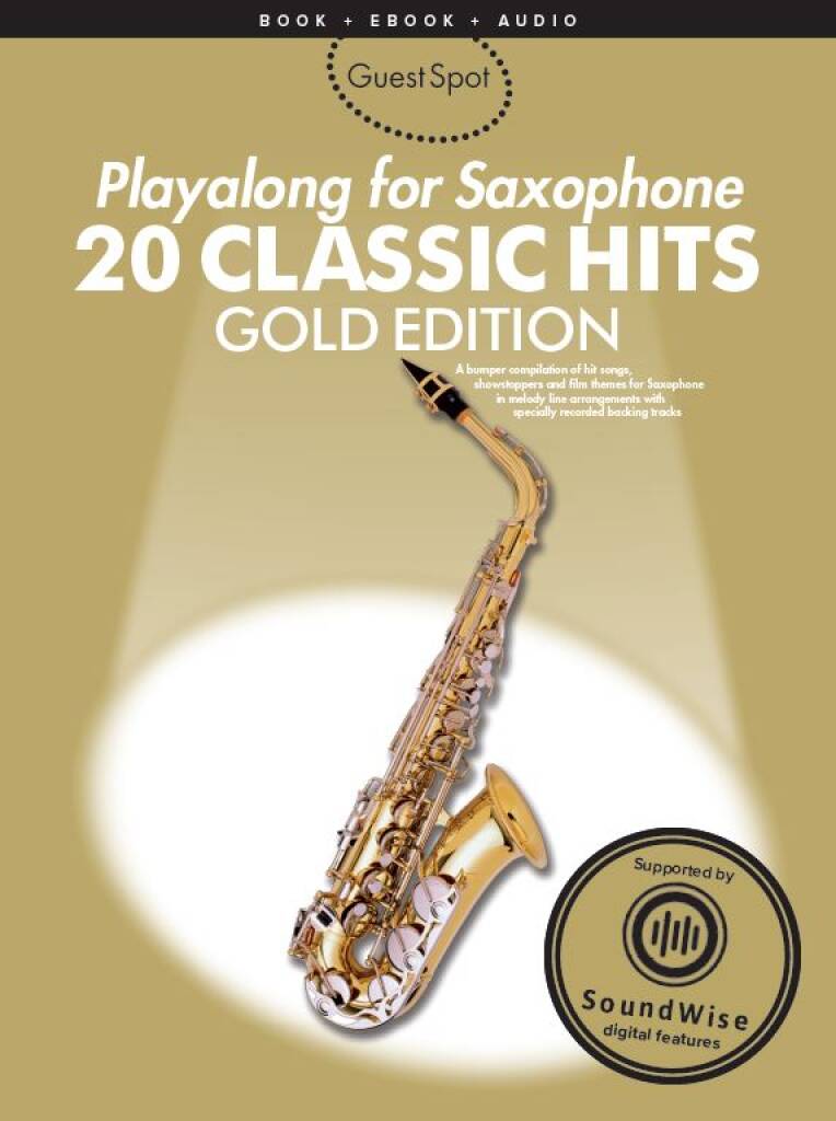 Guest Spot - 20 Classic Hits: Saxophone Alto