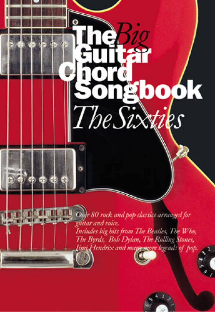 The Big Guitar Chord Songbook: The Sixties: Chant et Guitare