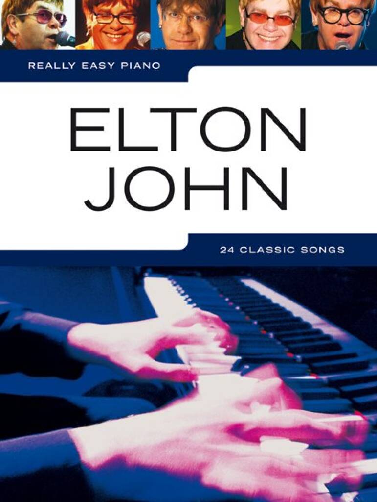 Elton John: Really Easy Piano: Elton John: Piano Facile