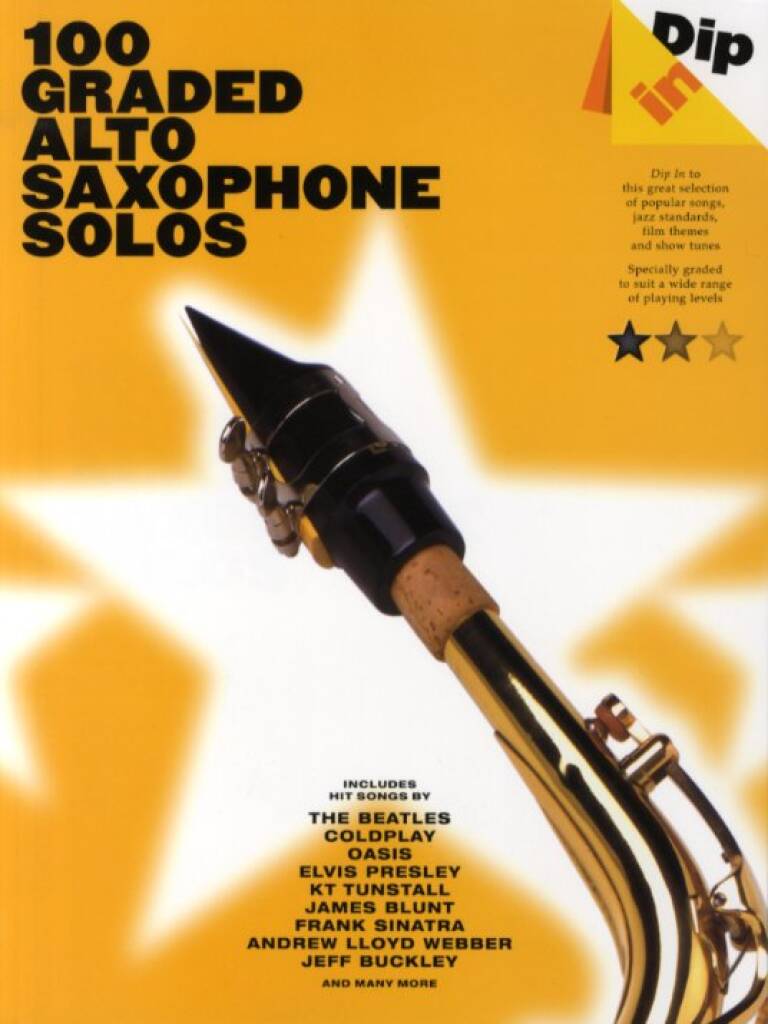 Dip In 100 Graded Alto Sax Solos: Saxophone Alto