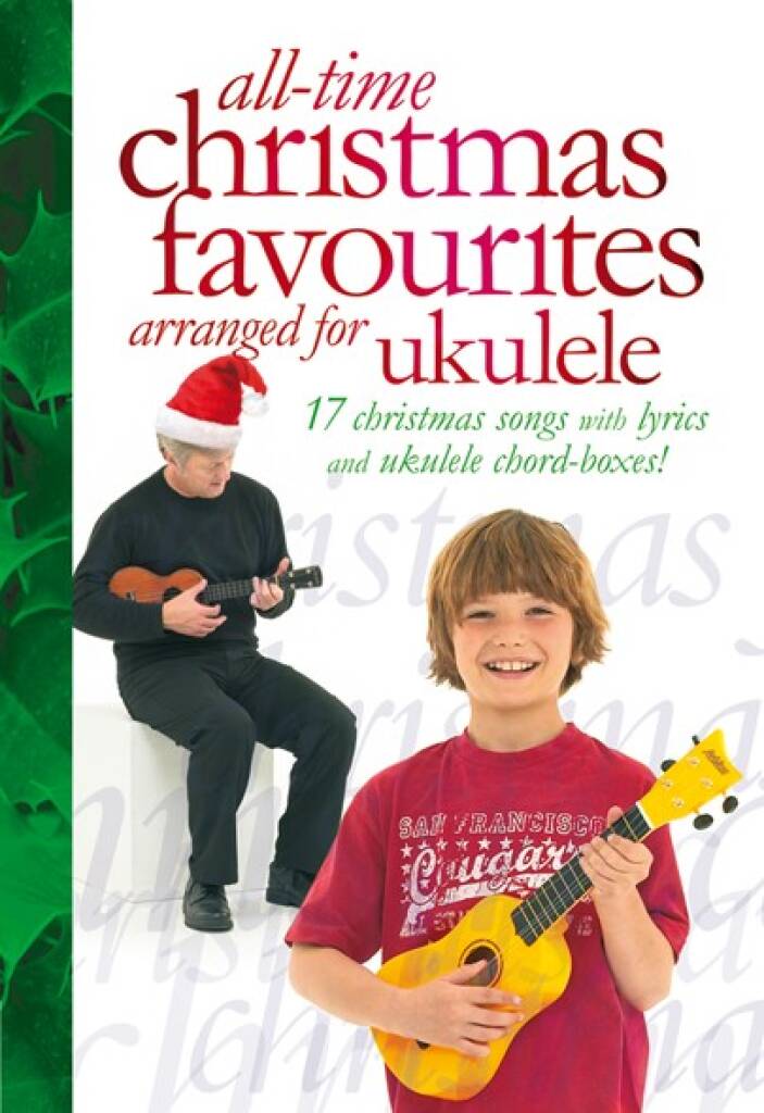 All-Time Christmas Favourites: Solo pour Ukulélé