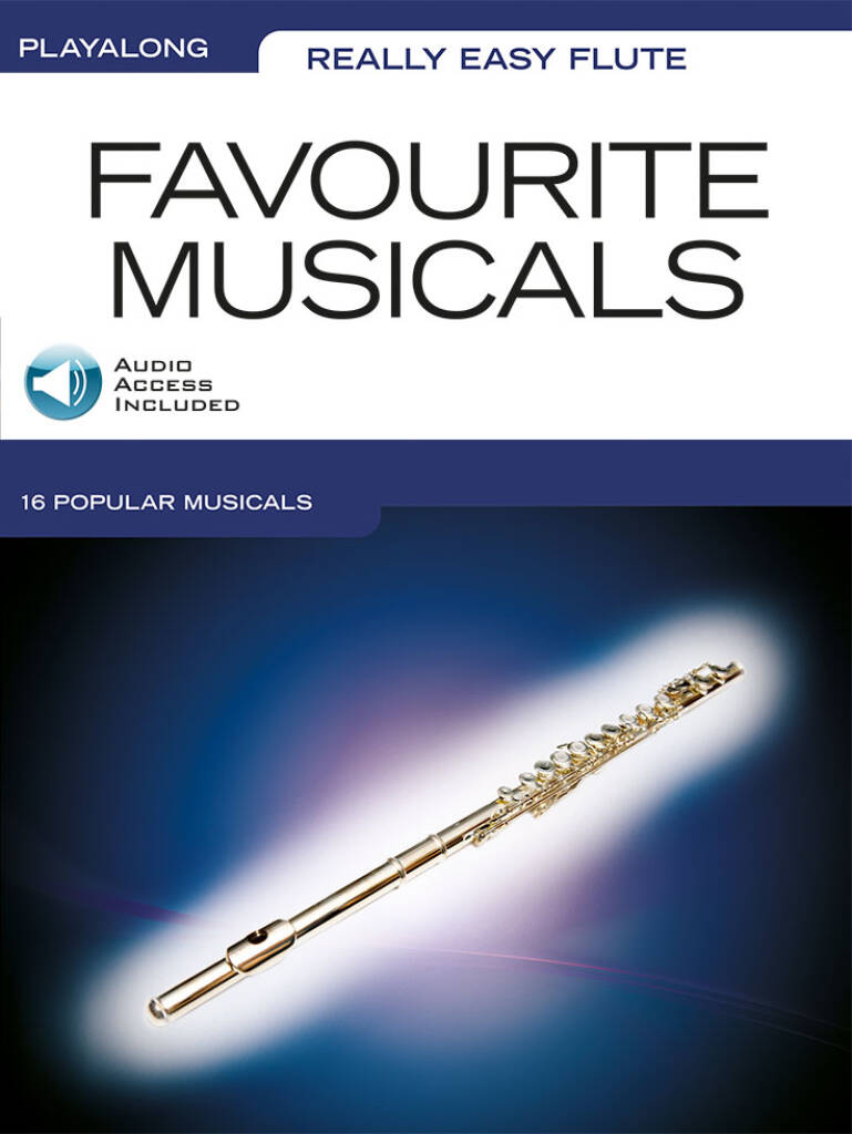 Really Easy Flute: Favourite Musicals: (Arr. Paul Honey): Solo pour Flûte Traversière