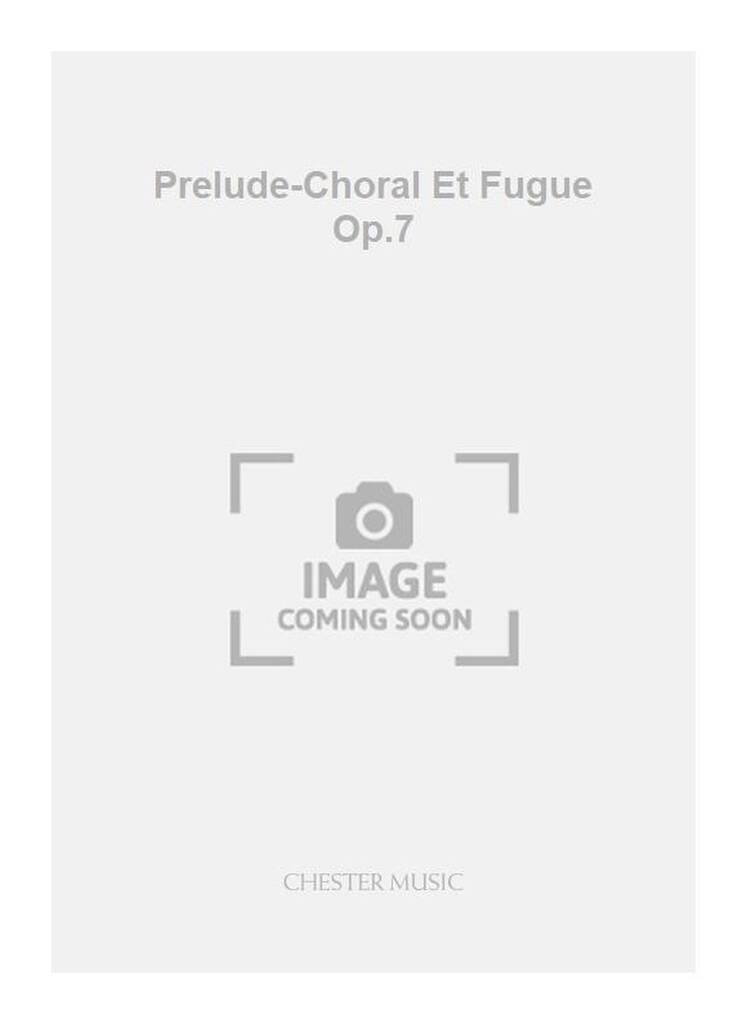 Paul de Maleingreau: Prelude-Choral Et Fugue Op.7: Solo de Piano