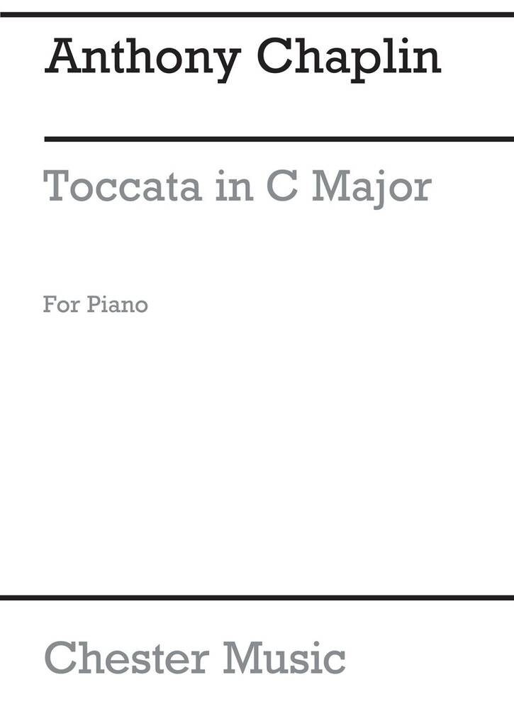 Anthony Chaplin: Toccata In C Major (Piano): Solo de Piano