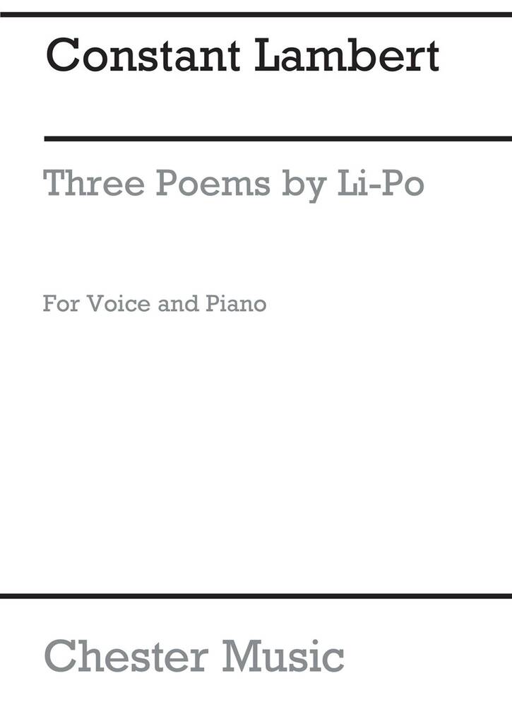 Constant Lambert: Three Poems Of Li-po: Chant et Piano