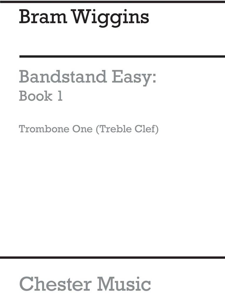 Bandstand Easy Book 1 (Trombone 1 TC): Orchestre d'Harmonie