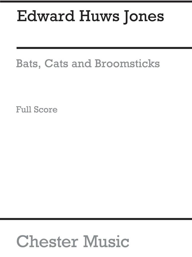 Edward Huws Jones: Playstrings No. 15 Bats, Cats And Broomsticks: Orchestre Symphonique