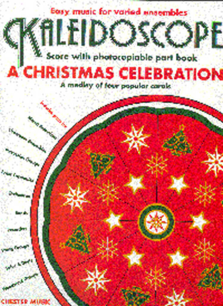 Kaleidoscope: A Christmas Celebration: Orchestre à Instrumentation Variable