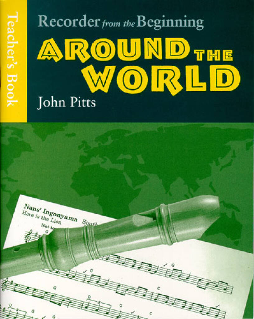 Recorder From The Beginning: Around The World Tch: Flûte à Bec