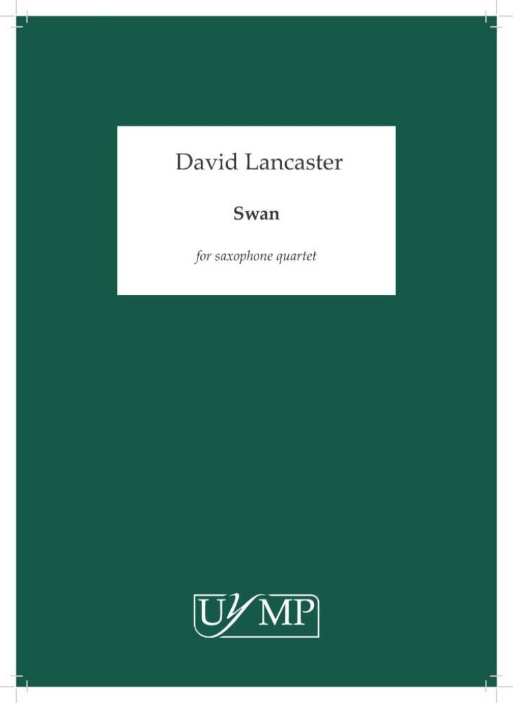David Lancaster: Swan: Saxophones (Ensemble)