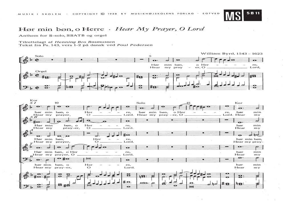 William Byrd: William Byrd: Hear My Prayer, O Lord: Chœur Mixte et Piano/Orgue